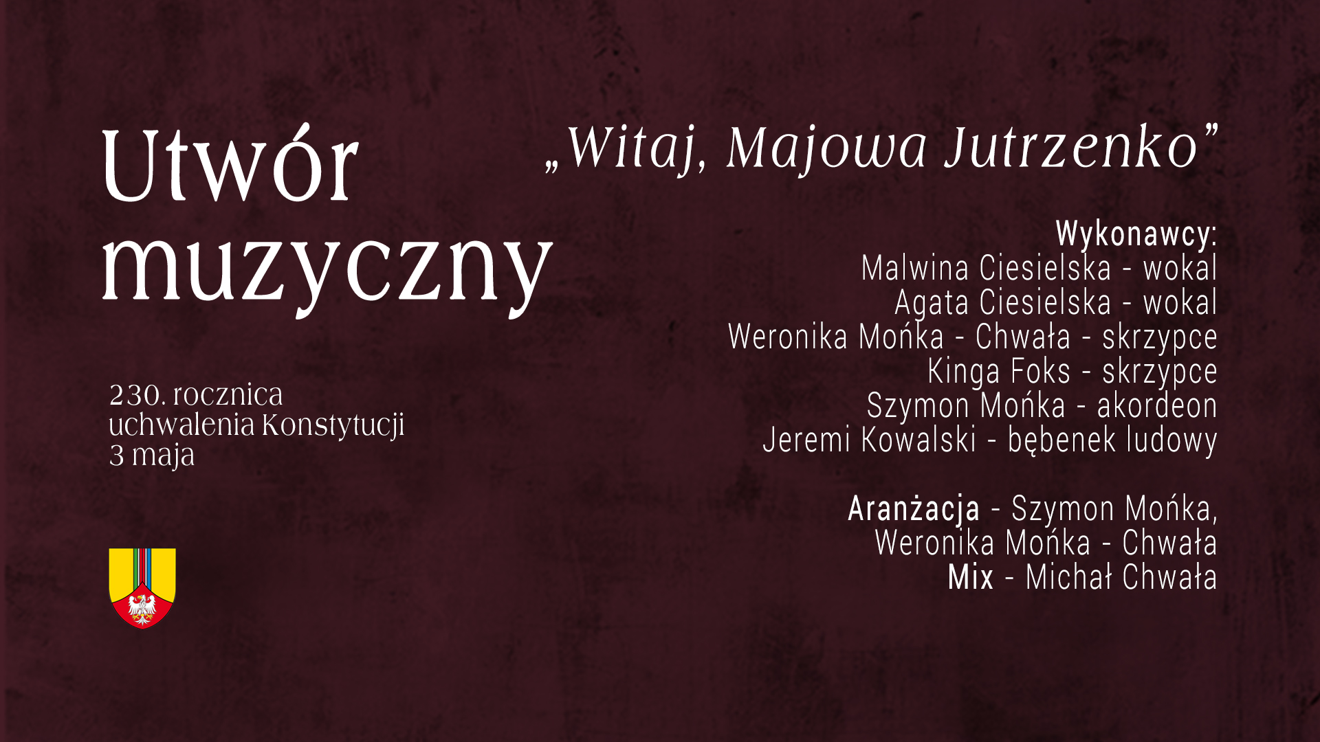 Majówka patriotyczna - "Witaj, Majowa Jutrzenko"