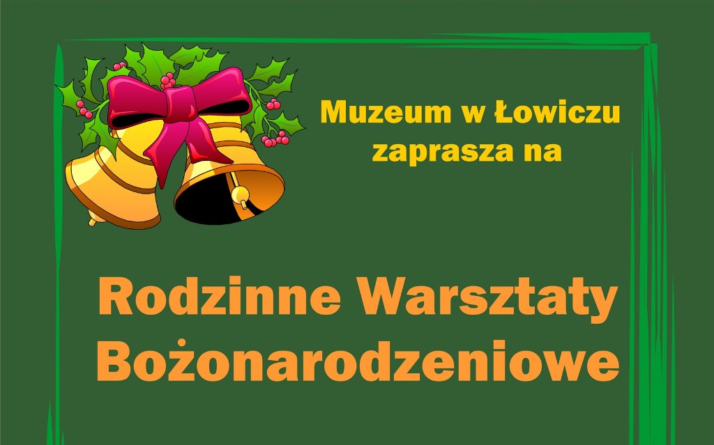 Rodzinne Warsztaty Bożonarodzeniowe