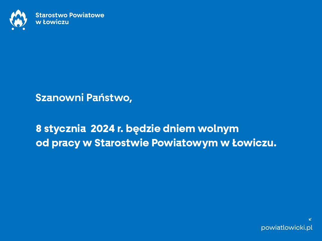 Dzień wolny od pracy w Starostwie Powiatowym w Łowiczu