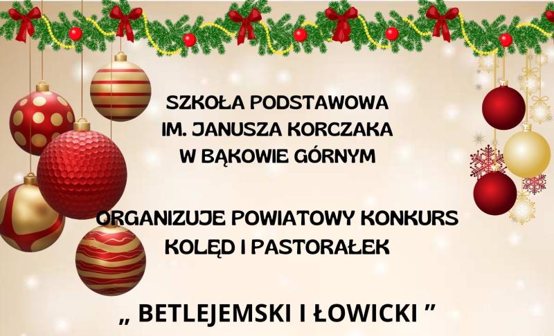 II POWIATOWY KONKURS KOLĘD I PASTORAŁEK - "Betlejemski i Łowicki"
