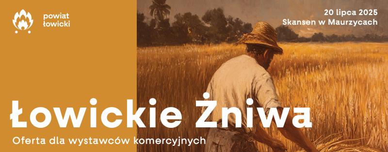 Łowickie Żniwa - oferta dla wystawców komercyjnych